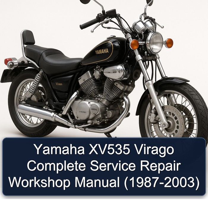 Yamaha XV535 Virago Complete Service Repair Workshop Manual (1987-2003)
