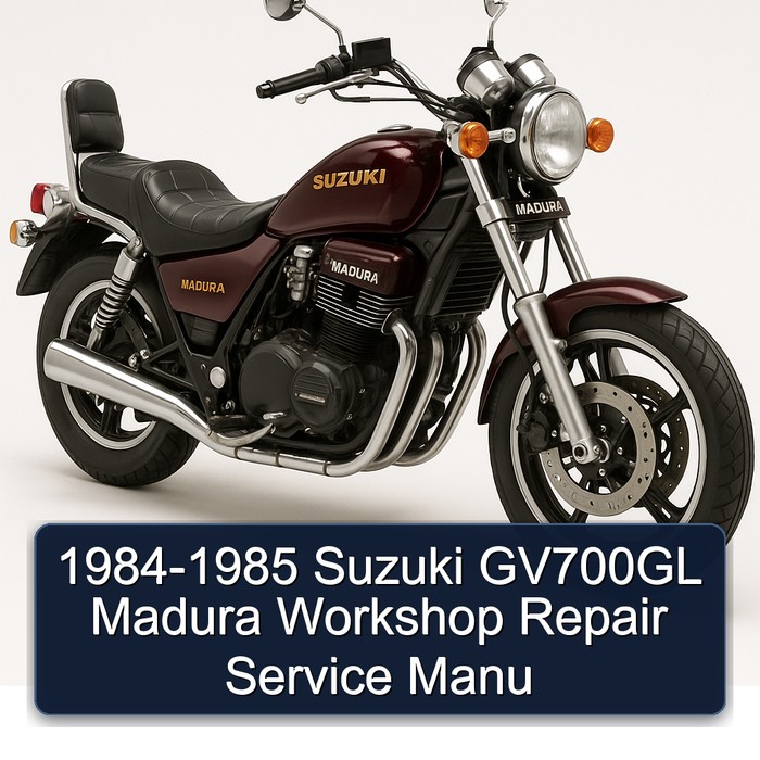 1984-1985 Suzuki GV700GL Madura Workshop Repair Service Manu