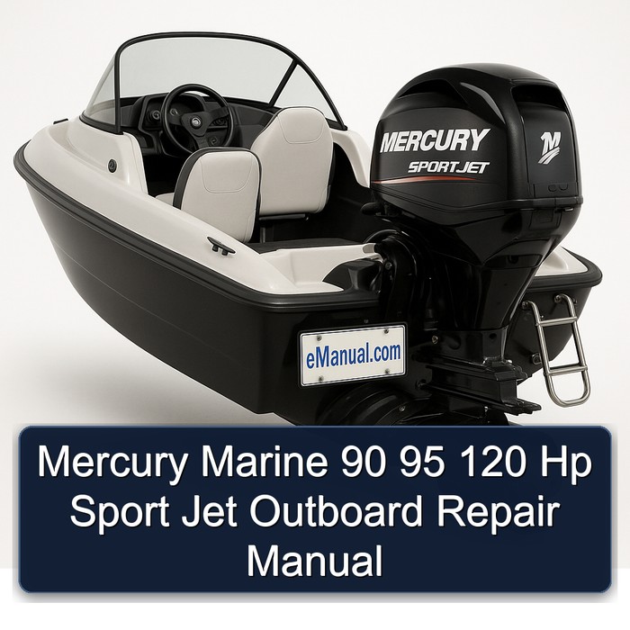 Mercury Marine 90 95 120 Hp Sport Jet Outboard Repair Manual