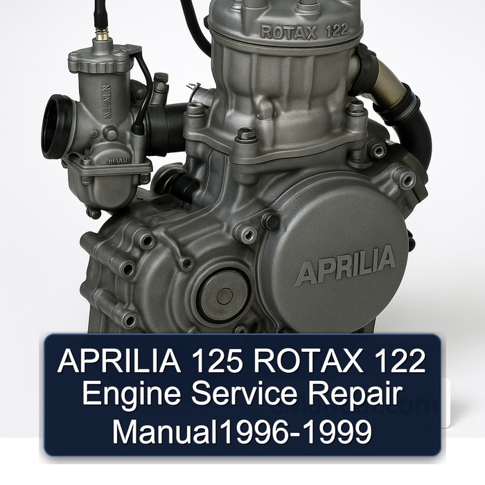 APRILIA 125 ROTAX 122 Engine Service Repair Manual1996-1999 