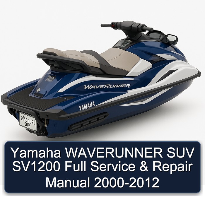 Yamaha WAVERUNNER SUV SV1200 Full Service & Repair Manual 2000-2012