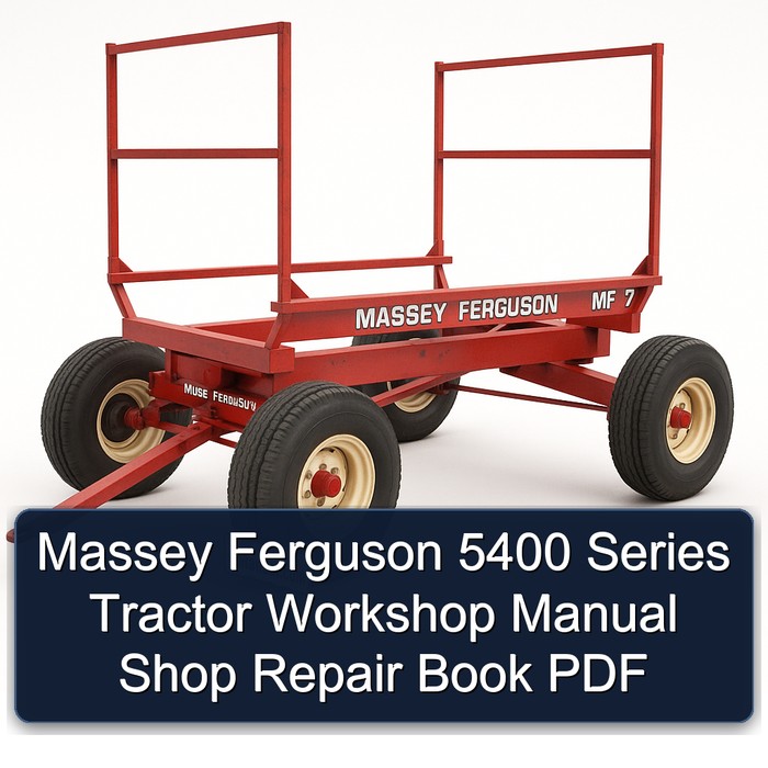 Massey Ferguson 5400 Series Tractor Workshop Manual Shop Repair Book PDF