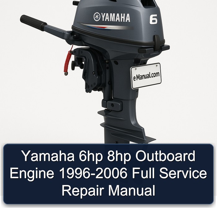 Yamaha 6hp 8hp Outboard Engine 1996-2006 Full Service Repair Manual