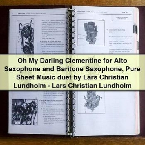 Oh My Darling Clementine for Alto Saxophone and Baritone Saxophone Sheet Music Duet - Lars Christian Lundholm PDF Download