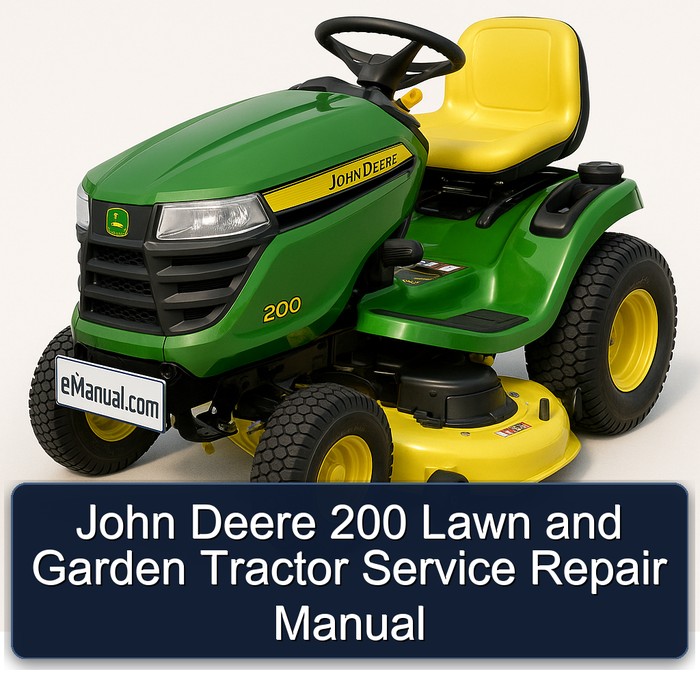 John Deere 200 Rasen- und Gartentraktor - Service- und Reparaturhandbuch