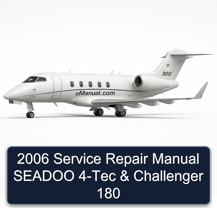 2006 Service Repair Manual SEADOO 4-Tec & Challenger 180