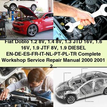 Fiat Doblo 1.2 8V 1.4 8V 1.3 JTD 16V 1.6 16V 1.9 JTF 8V 1.9 Diesel EN-DE-ES-FR-IT-NL-PT-PL-TR Manual completo de servicio y reparación del taller 2000-2011