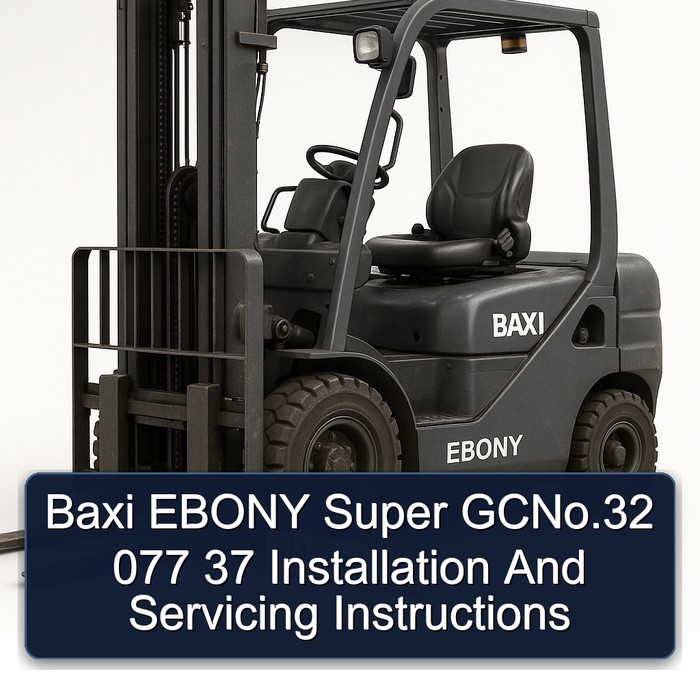 Baxi Ebony Super GCNo.32 077 37 Installation and Servicing Instructions PDF Download