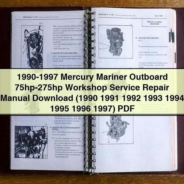 1990-1997 Mercury Mariner Outboard 75hp-275hp Workshop Manual de servicio y reparación (1990 1991 1992 1993 1994 1995 1996 1997)