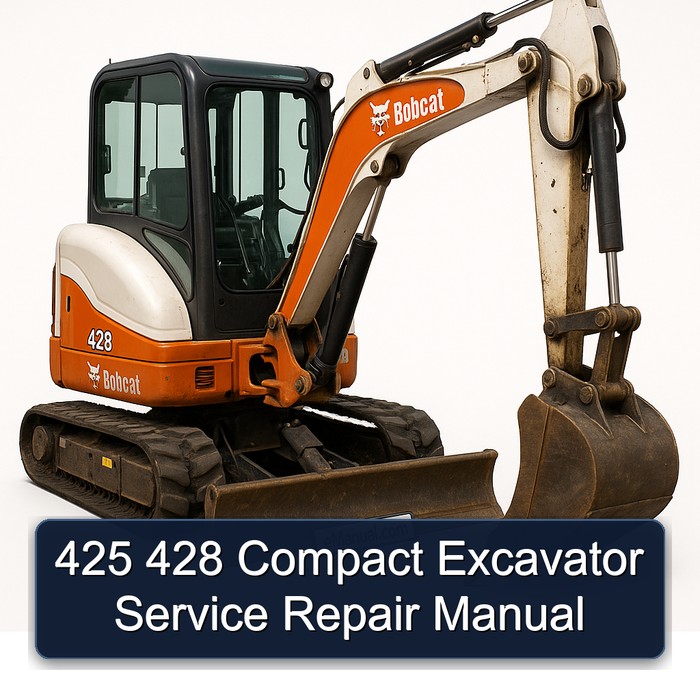 425 428 Compact Excavator Service Repair Manual