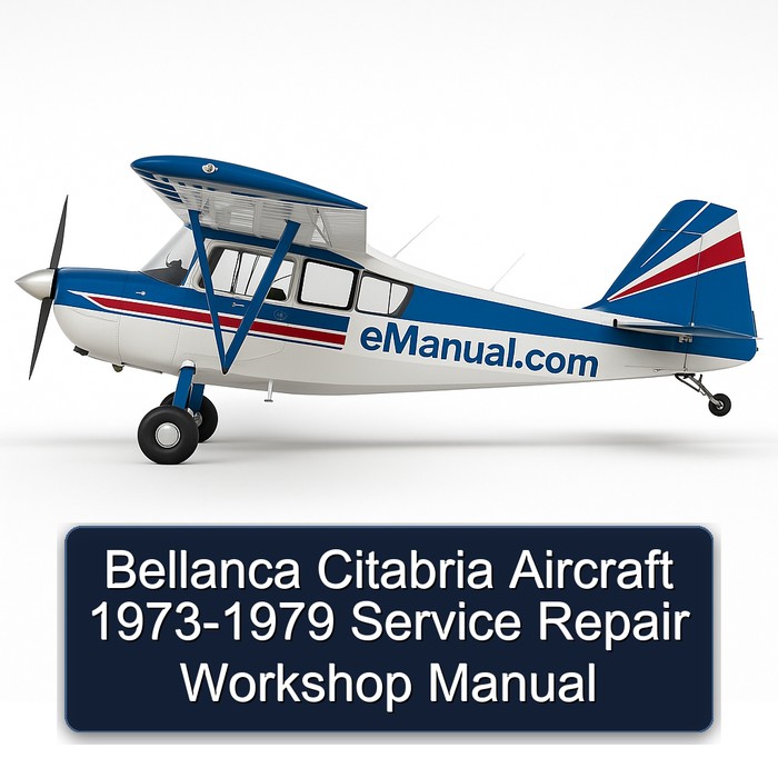 Bellanca Citabria Aircraft 1973-1979 Service Repair Workshop Manual