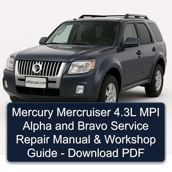 Mercury Mercruiser 4.3L MPI Alpha and Bravo Service Repair Manual & Workshop Guide - Download PDF