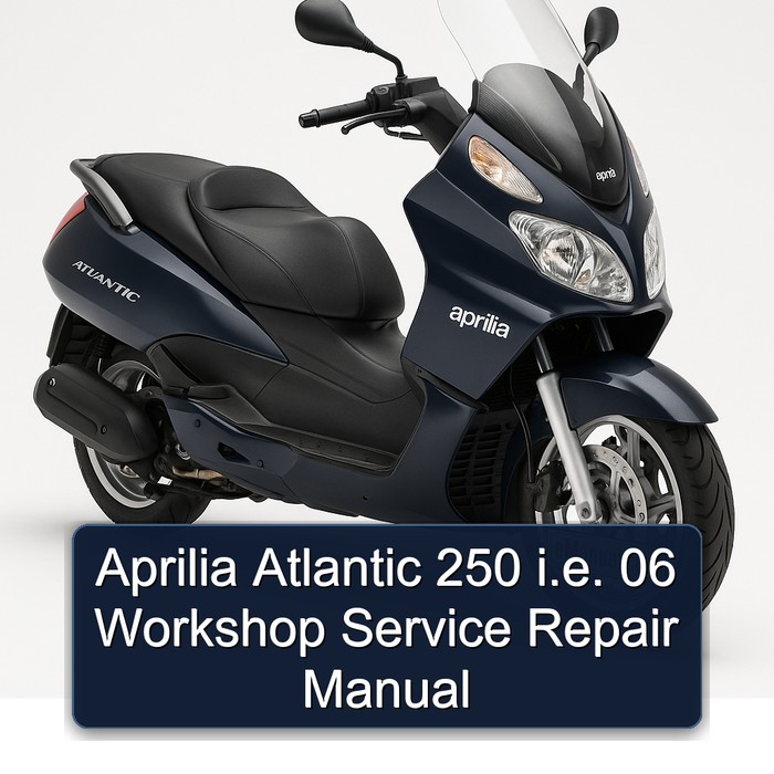 Aprilia Atlantic 250 i.e. 06 Workshop Manual de servicio y reparación