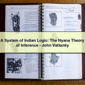 A System of Indian Logic: the Nyana Theory of Inference-John Vattanky PDF Download