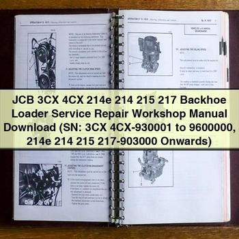 JCB 3CX 4CX 214e 214 215 217 Backhoe Loader Service Repair Workshop Manual (SN: 3CX 4CX-930001 to 9600000, 214e 214 215 217-903000 Onwards)