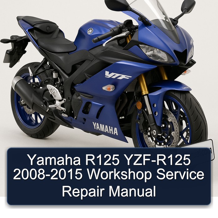 Yamaha R125 YZF-R125 2008-2015 Workshop Service Repair Manual