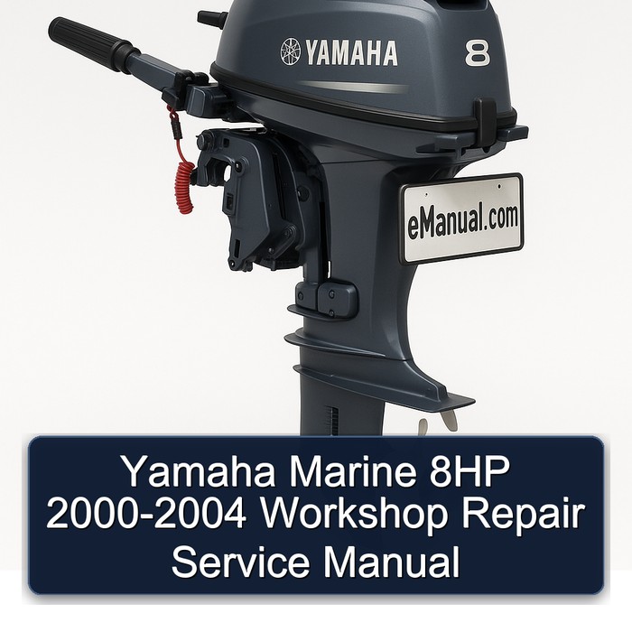 Yamaha Marine 8HP 2000-2004 Workshop Repair Service Manual