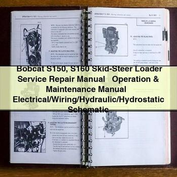 Bobcat S150 S160 Skid-Steer Loader Service Repair Manual