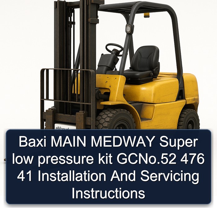 Baxi MAIN MEDWAY Super low pressure kit GCNo.52 476 41 Installation And Servicing Instructions