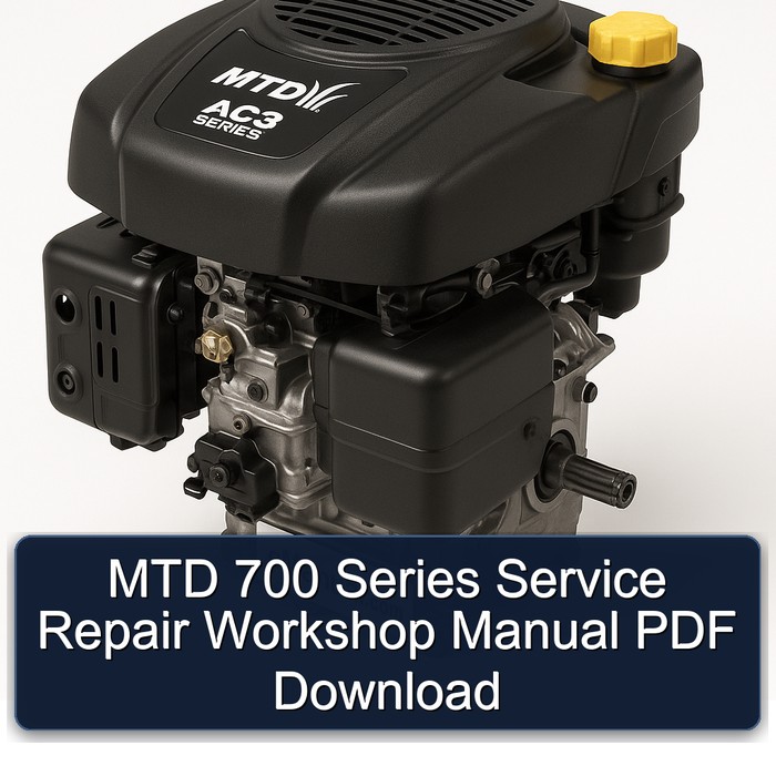 MTD 700 Series Service Repair Workshop Manual PDF Download