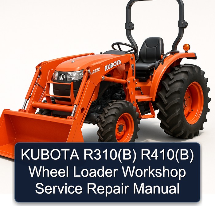 Kubota R310(B) / R410(B) Radlader Werkstatt- und Reparaturhandbuch