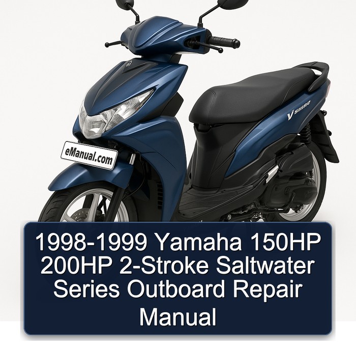 1998-1999 Yamaha 150HP 200HP 2-Stroke Saltwater Series Outboard Repair Manual