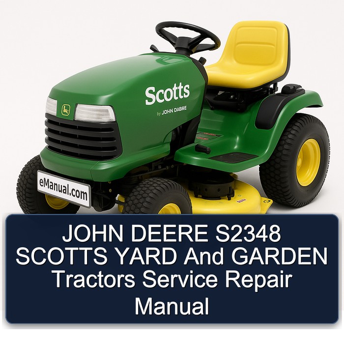 Manual de Servicio y Reparación de Tractores de Jardín John Deere S2348 Scotts Yard