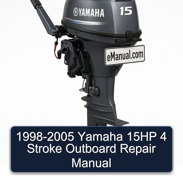 1998-2005 Yamaha 15HP 4 Stroke Outboard Repair Manual