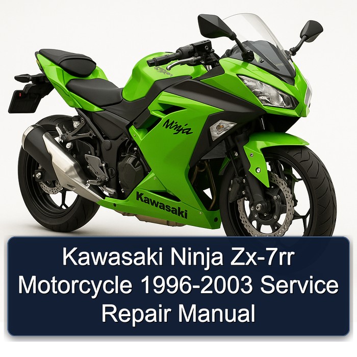 Kawasaki Ninja Zx-7rr Motorcycle 1996-2003 Service Repair Manual