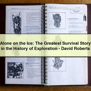 Alone on the Ice: the Greatest Survival Story in the History of Exploration-David Roberts PDF Download
