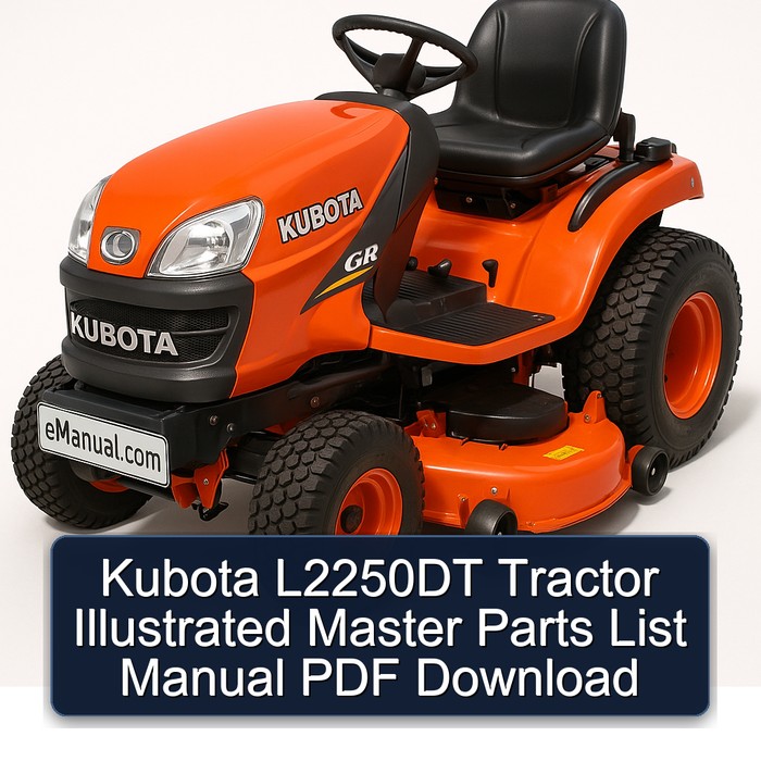 Kubota L2250DT Tractor Illustrated Master Parts List Manual PDF Download