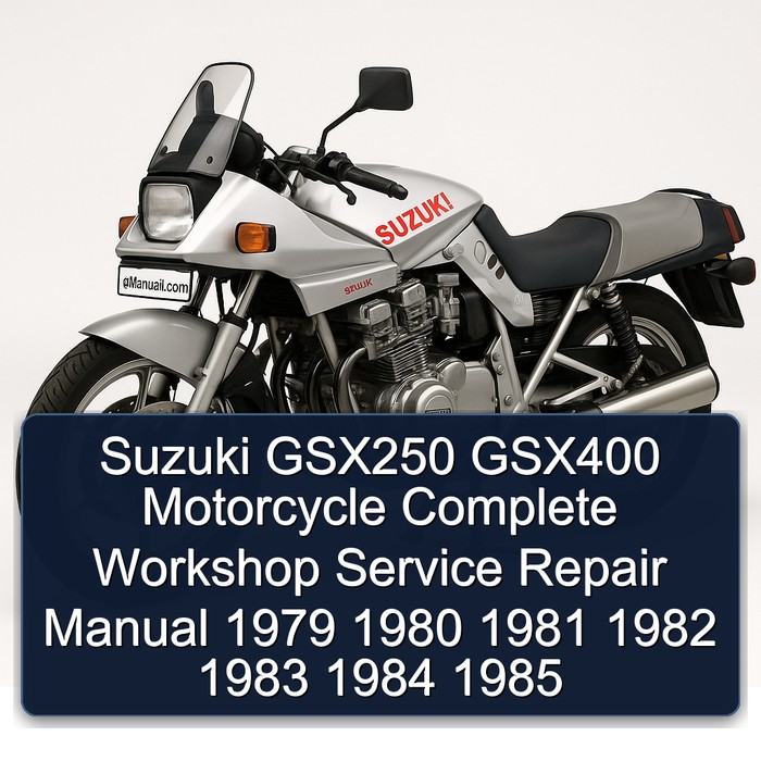 Suzuki GSX250 GSX400 Motorcycle Manual completo de servicio y reparación del taller 1979 1980 1981 1982 1983 1984 1985