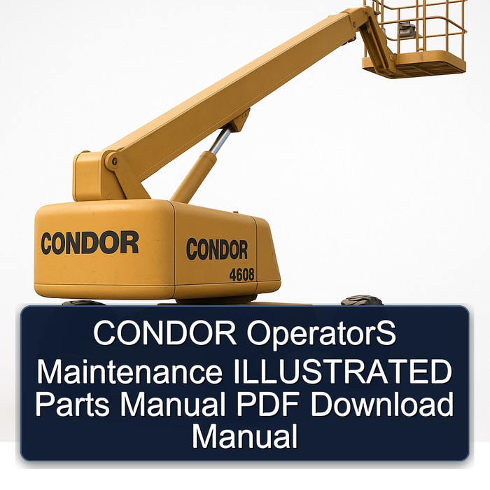 CONDOR OperatorS Maintenance ILLUSTRATED Parts Manual PDF Download Manual