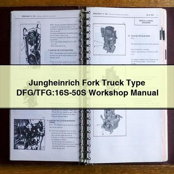 Jungheinrich Fork Truck Type DFG/TFG:16S-50S Workshop Manual