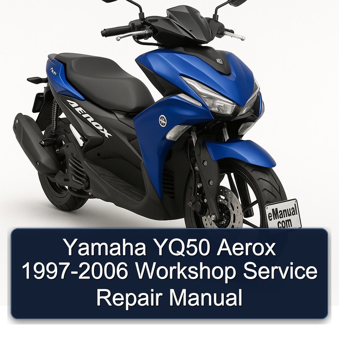 Yamaha YQ50 Aerox 1997-2006 Workshop Service Repair Manual