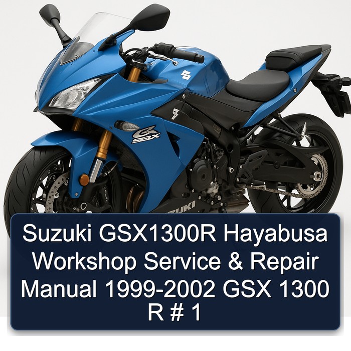Suzuki GSX1300R Hayabusa Workshop Service & Repair Manual 1999-2002 GSX 1300 R # 1