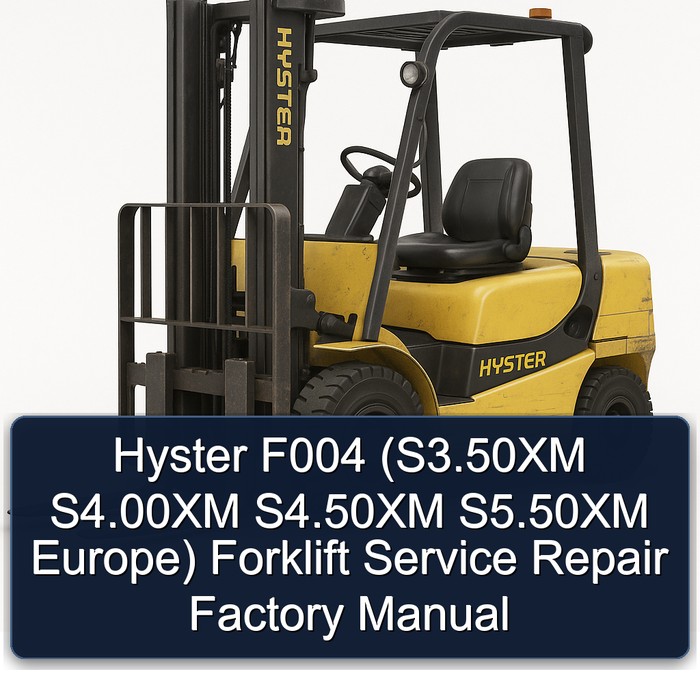Manual de Servicio y Reparación de Montacargas Hyster F004 (S3.50XM, S4.00XM, S4.50XM, S5.50XM, Europa)