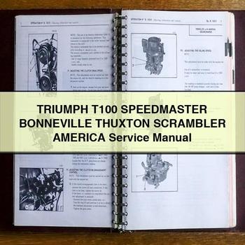 Triumph T100 Speedmaster Bonneville Thuxton Scrambler America Workshop Service Repair Manual PDF Download