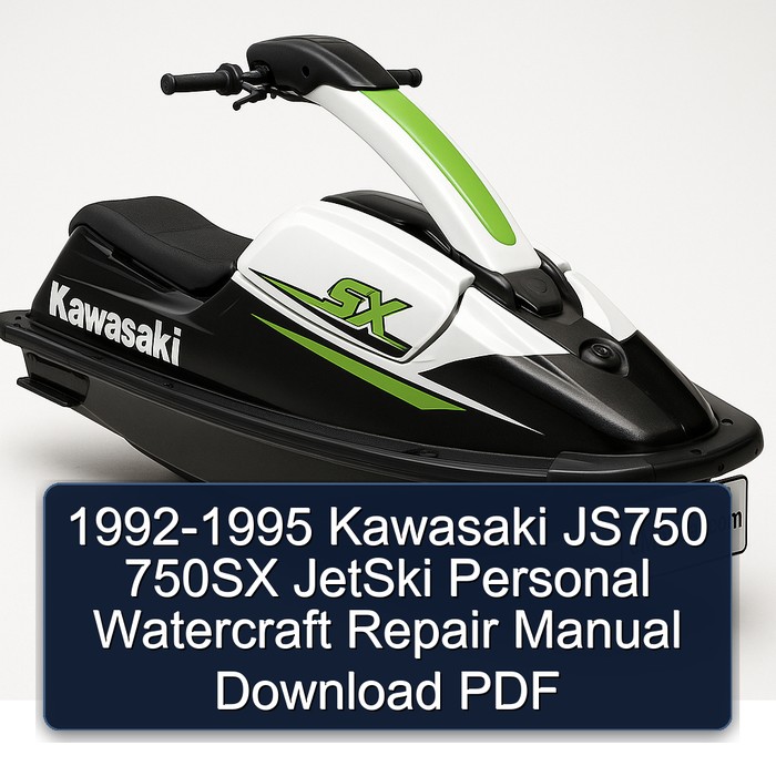 1992-1995 Kawasaki JS750 750SX JetSki Personal Watercraft Repair Manual Download PDF