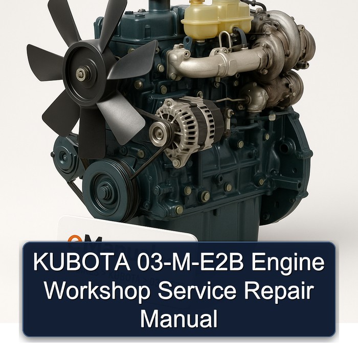 KUBOTA 03-M-E2B Engine Workshop Manual de servicio y reparación