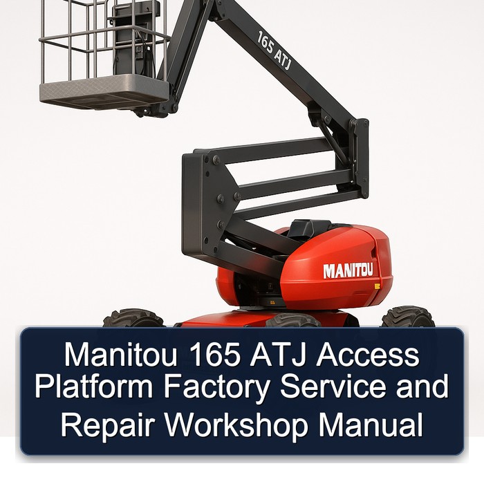 Manitou 165 Atj Access Platform and Workshop Service Repair Manual PDF Download