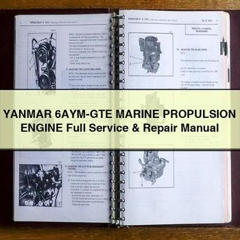 YANMAR 6AYM-GTE Marine PROPULSION Engine Full Service & Repair Manual 