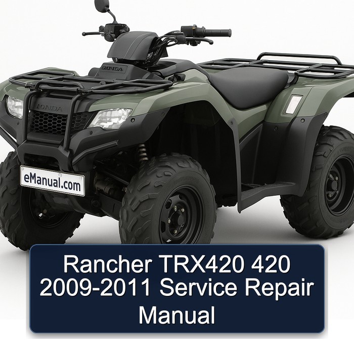 Rancher TRX420 420 2009-2011 Service Repair Manual