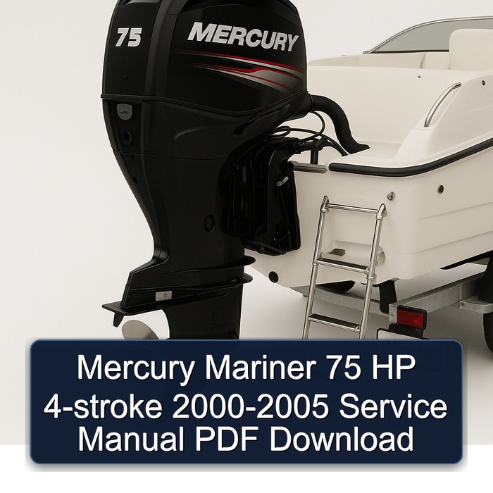 Mercury Mariner 75 HP 4-stroke 2000-2005 Service Manual PDF Download