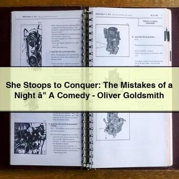 She Stoops to Conquer: the Mistakes of a Night â" a Comedy-Oliver Goldsmith PDF Download