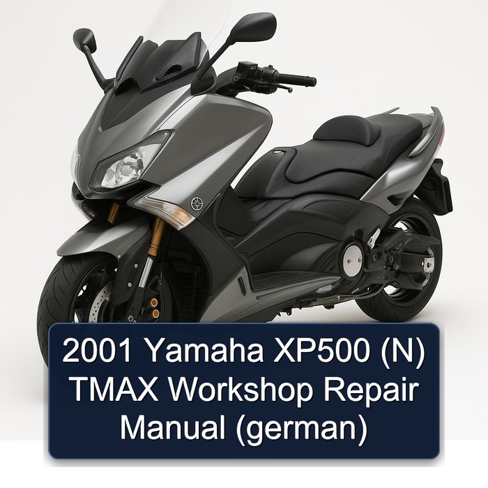 2001 Yamaha XP500 (N) TMAX Workshop Repair Manual (german)