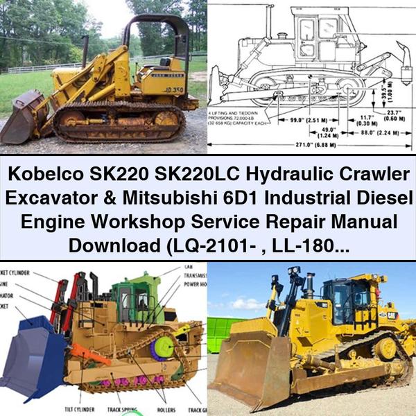 Kobelco SK220 SK220LC Hydraulic Crawler Excavator & Mitsubishi 6D1 Industrial Diesel Engine Workshop Service Repair Manual PDF Download