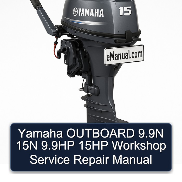 Yamaha OUTBOARD 9.9N 15N 9.9HP 15HP Workshop Service Repair Manual 