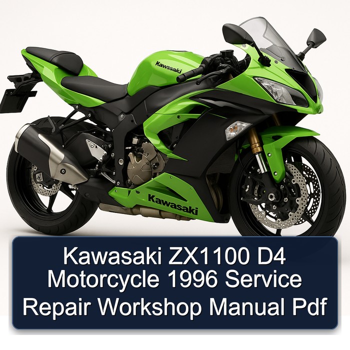 Kawasaki ZX1100 D4 Motorcycle 1996 Service Repair Workshop Manual Pdf