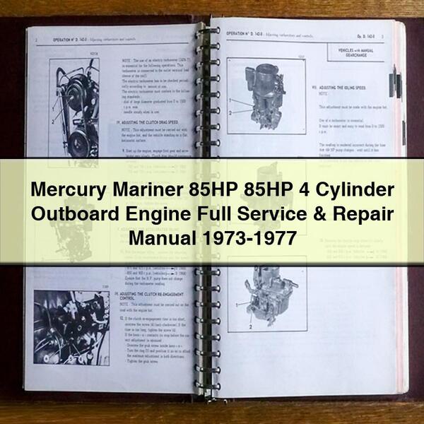 Mercury Mariner 85HP 85HP 4 Cylinder Outboard Engine Full Manual de servicio y reparación 1973-1977